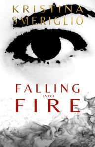 Ebook gratis downloaden Falling Into Fire (English literature) 9781955281218 by 