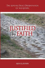 Justified by Faith: The Apostle Paul's Presentation of the Gospel