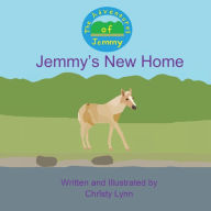 Title: Jemmy's New Home, Author: Christy Lynn