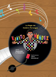 Title: La magia del hombre merengue: Kinito Mendez, Author: Raynelda a Calderon