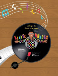Title: La magia del hombre merengue: Kinito Mï¿½ndez, Author: Raynelda a Calderon