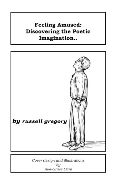 Feeling Amused: Discovering the Poetic Imagination