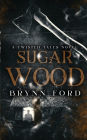 Sugar Wood: A Twisted Tales Novel