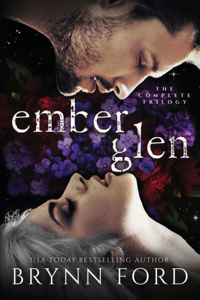 Ember Glen: The Complete Trilogy