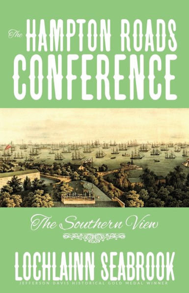 The Hampton Roads Conference: Southern View