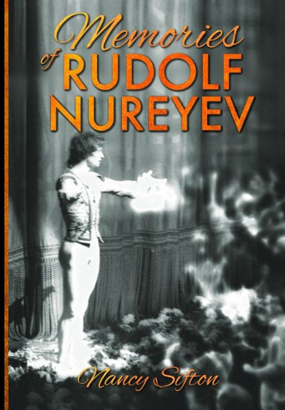 Memories of Rudolf Nureyev