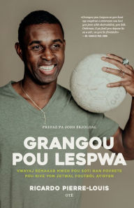 Title: Grangou Pou Lespwa, Author: Ricardo Pierre-Louis