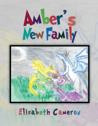 Title: Amber's New Family, Author: Elizabeth Cameron