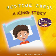 Download kindle ebook to pcBedtime Chess A King Story