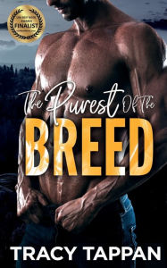 Title: The Purest of the Breed, Author: Tracy Tappan