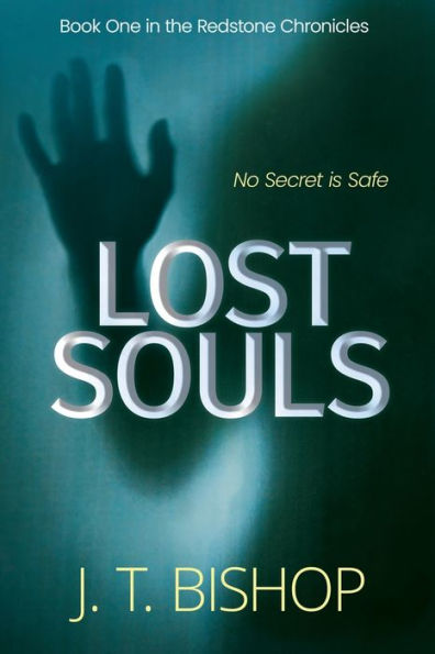 Lost Souls: A Redstone Chronicles Thriller