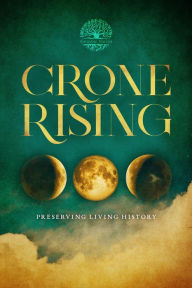 Title: Crone Rising, Author: Kathleen P King