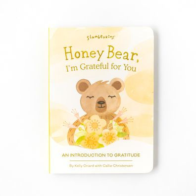 Honey Bear, I'm Grateful for You: An Introduction to Gratitude