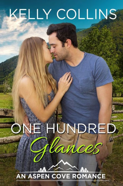 One Hundred Glances by Kelly Collins, Paperback | Barnes & Noble®