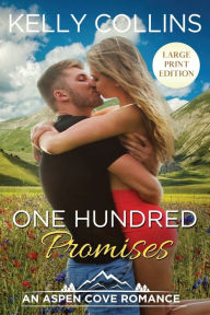 Title: One Hundred Promises, Author: Kelly Collins