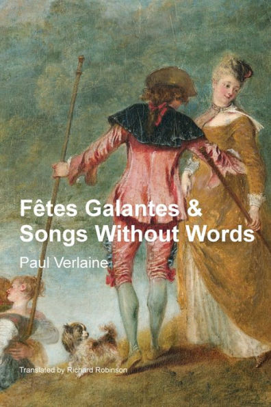 Fï¿½tes Galantes & Songs Without Words