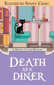 Title: Death at a Diner, Author: Elizabeth Spann Craig