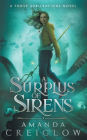 A Surplus of Sirens