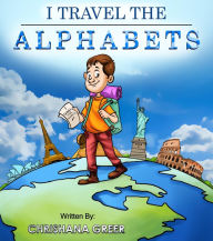 Title: I Travel the Alphabets, Author: Chrishana Greer