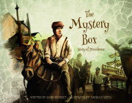 Title: The Mystery Box: A Story of Providence by James Benedict, Author: James E. Benedict