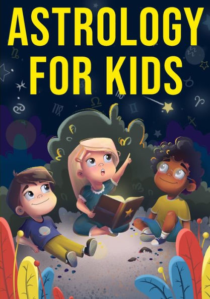 Astrology for Kids: A Fun Approach to Learning Star Signs