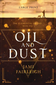 Textbook download pdf Oil and Dust Large Print ePub MOBI iBook 9781955428026 by  (English literature)