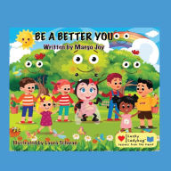 Title: Be A Better You: Lucky Ladybug, Author: Margo Joy