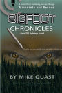 Bigfoot Chronicles: A Researcher's Continuing Journey Through Minnesota and Beyond