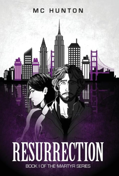 Resurrection: Book I Of The Martyr Series