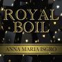 Royal Boil