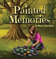 Title: Painted Memories, Author: Monica Martinez