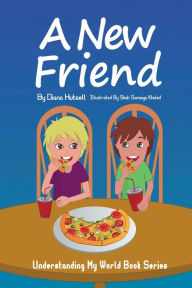 Title: A New Friend, Author: Diana Hutsell