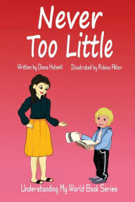 Title: Never Too Little, Author: Diana Hutsell