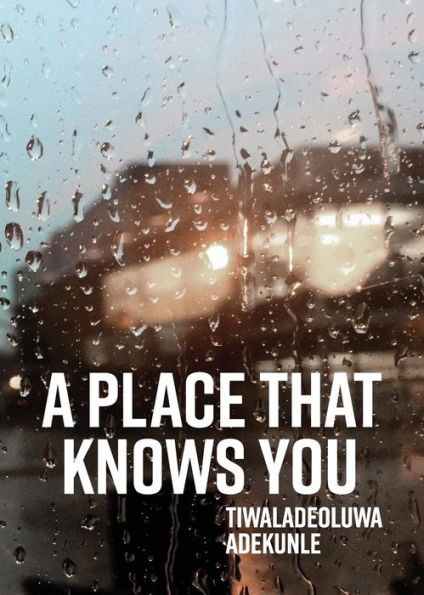 A Place That Knows You