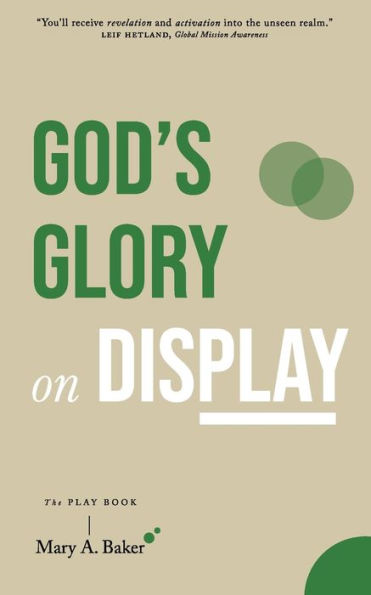 God's Glory on Display: The Play Book
