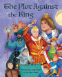 The Plot Against the King