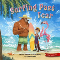 Title: Surfing Past Fear, Author: Bethany Hamilton