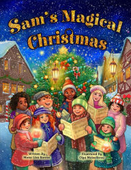 Title: Sam's Magical Christmas, Author: Mona Liza Santos