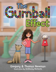 Title: The Gumball Effect: Wealth Growing Principles for Children, Author: Thomas Newman