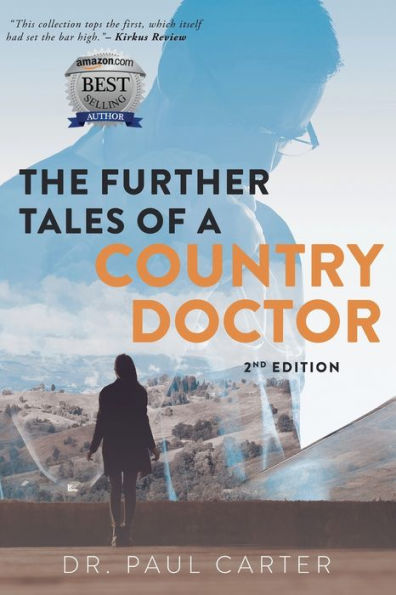 The Further Tales of A Country Doctor