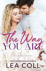 Title: The Way You Are, Author: Lea Coll