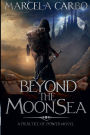 Beyond the Moon Sea