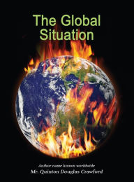 Title: The Global Situation, Author: Quinton Crawford