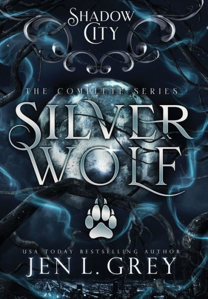 Shadow City: Silver Wolf (The Complete Series)