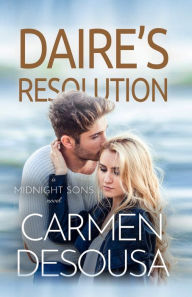 Title: Daire's Resolution, Author: Carmen DeSousa