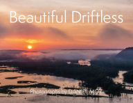 Title: Beautiful Driftless, Author: Daniel Moy
