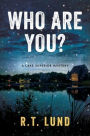 Who Are You? (A Lake Superior Mystery, #1)