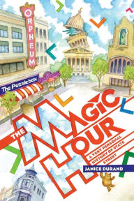 Title: Magic Hour: A Very Personal History of State Street, Author: Janice Durand