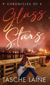 Title: Glass Stars, Author: Tasche Laine