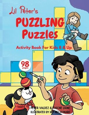 Lil Peter's Puzzling Puzzles: For Kids 4 yrs. and Up